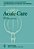 Acute Care: Based On The Proceedings Of The Sixth International Symposium On Critical Care Medicine-.. - Imagem 1