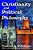 Christianity And Political Philosophy-.. - Imagem 1