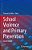 School Violence And Primary Prevention-.. - Imagem 1