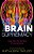 The Brain Supremacy: Notes From The Frontiers Of Neuroscience-.. - Imagem 1
