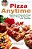 Pizza Anytime: A Healthy Exchanges Cookbook-.. - Imagem 1