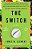 The Switch: Ignite Your Metabolism With Intermittent Fasting, Protein Cycling, And Keto-.. - Imagem 1