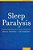 Sleep Paralysis: Historical, Psychological, And Medical Perspectives-.. - Imagem 1