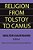 Religion From Tolstoy To Camus-.. - Imagem 1