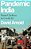 Pandemic India: From Cholera To Covid-19-.. - Imagem 1