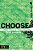 Choose: Steer Wide Of Total Stupidity-.. - Imagem 1