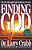 Finding God: Moving Through Your Problems In Pursuit Of God-.. - Imagem 1