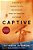 Captive: A Mother's Crusade To Save Her Daughter From The Terrifying Cult Nxivm-.. - Imagem 1