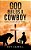 God Builds A Cowboy: One Scar At A Time-.. - Imagem 1