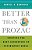 Better Than Prozac: Creating The Next Generation Of Psychiatric Drugs-.. - Imagem 1