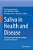 Saliva In Health And Disease: The Present And Future Of A Unique Sample For Diagnosis-.. - Imagem 1