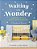 Waiting In Wonder: Growing In Faith While You'Re Expecting (A Pregnancy Memory Book, Devotional, And Journal) - The Perfect Christian Baby Shower Gift-.. - Imagem 1