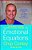 Emotional Equations: Simple Steps For Creating Happiness + Success In Business + Life-.. - Imagem 1