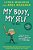 My Body, My Self For Boys: Revised Edition-.. - Imagem 1