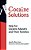 Cocaine Solutions: Help For Cocaine Abusers And Their Families-.. - Imagem 1