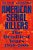 American Serial Killers: The Deadliest Years 1950-2000-.. - Imagem 1