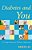 Diabetes And You: A Comprehensive, Holistic Approach-.. - Imagem 1