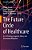 The Future Circle Of Healthcare: Ai, 3D Printing, Longevity, Ethics, And Uncertainty Mitigation-.. - Imagem 1