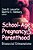 School-Age Pregnancy & Parenthood: Biosocial Dimensions-.. - Imagem 1