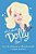 What Would Dolly Do?: How To Be A Diamond In A Rhinestone World-.. - Imagem 1