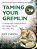 Taming Your Gremlin (Revised Edition): A Surprisingly Simple Method For Getting Out Of Your Own Way-.. - Imagem 1