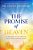 The Promise Of Heaven: 31 Reasons To Get Excited About Your Eternal Home-.. - Imagem 1