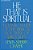 He That Is Spiritual: A Classic Study Of The Biblical Doctrine Of Spirituality-.. - Imagem 1