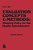 Evaluation Concepts & Methods: Shaping Policy For The Health Administrator-.. - Imagem 1