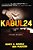 The Kabul 24: The Story Of A Taliban Kidnapping And Unwavering Faith In The Face Of True Terror-.. - Imagem 1
