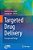 Targeted Drug Delivery: Concepts And Design-.. - Imagem 1