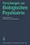 Forschungen Zur Biologischen Psychiatrie: 2. Kongreß Der Deutschen Gesellschaft Für Biologische Psychiatrie, Düsseldorf, 23.-25. September 1982-.. - Imagem 1