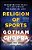 Religion Of Sports: Navigating The Trials Of Life Through The Games We Love-.. - Imagem 1