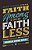 Faith Among The Faithless: Learning From Esther How To Live In A World Gone Mad-.. - Imagem 1