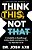 Think This, Not That: 12 Mindshifts To Breakthrough Limiting Beliefs And Become Who You Were Born To Be-.. - Imagem 1
