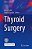 Thyroid Surgery-.. - Imagem 1