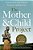 The Mother And Child Project: Raising Our Voices For Health And Hope-.. - Imagem 1