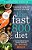 The Fast 800 Diet: Discover The Ideal Fasting Formula To Shed Pounds, Fight Disease, And Boost Your Overall Health-.. - Imagem 1