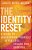 The Identity Reset: A Guide To Discovering Yourself After Loss, Change, And Survival-.. - Imagem 1