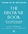 The Brownie Book: Wickedly Irresistible Chocolatey Treats-.. - Imagem 1