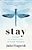 Stay: A Story Of Family, Love, And Other Traumas-.. - Imagem 1