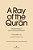 A Ray Of The Qur'An: Selected Essays Of Sayyed Mahmoud Taleghani Volume VI: Juz' 30: Part 2 Surahs 87-114-.. - Imagem 1