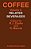 Coffee: Related Beverages-.. - Imagem 1