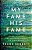 My Fame, His Fame: Aiming Your Life And Influence Toward The Glory Of God-.. - Imagem 1