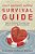Your Patient Safety Survival Guide: How To Protect Yourself And Others From Medical Errors-.. - Imagem 1