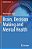 Brain, Decision Making And Mental Health-.. - Imagem 1