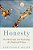 Honesty: The Philosophy And Psychology Of A Neglected Virtue-.. - Imagem 1