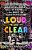 Loud And Clear: The Grateful Dead's Wall Of Sound And The Quest For Audio Perfection-.. - Imagem 1