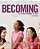 Becoming A Young Woman Of God: An 8-Week Curriculum For Middle School Girls-.. - Imagem 1