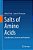 Salts Of Amino Acids: Crystallization, Structure And Properties-.. - Imagem 1