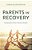 Parents In Recovery: Navigating A Sober Family Lifestyle-.. - Imagem 1